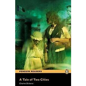 Tale of Two Cities, A, Level 5, Pearson English Readers, Paperback - Charles Dickens imagine