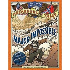 Major Impossible (Nathan Hale's Hazardous Tales #9), Hardcover - Nathan Hale imagine