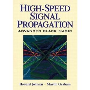 Johnson: High Speed Sig Propagtn _c1, Hardcover - Howard Johnson imagine