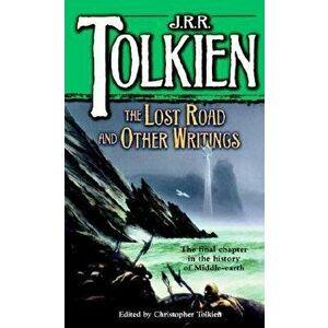 The Lost Road and Other Writings - J. R. R. Tolkien imagine