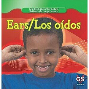 Ears/Los Oidos, Paperback - Cynthia Klingel imagine