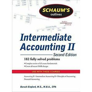 Schaum's Outline of Intermediate Accounting II, Paperback - Baruch Englard imagine