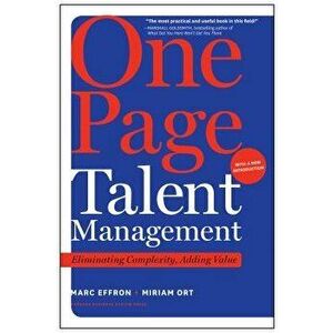 One Page Talent Management: Eliminating Complexity, Adding Value, Hardcover - Marc Effron imagine