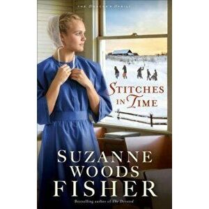 Stitches in Time, Paperback - Suzanne Woods Fisher imagine