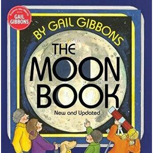 The Moon Book, Paperback - Gail Gibbons imagine