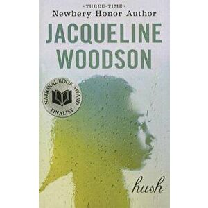 Hush - Jacqueline Woodson imagine