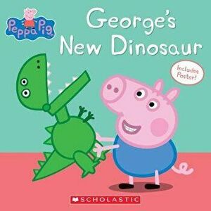 George's New Dinosaur, Paperback - Eone imagine