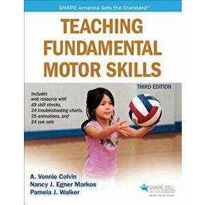 Teaching Fundamental Motor Skills, Paperback - Allison Y. Colvin imagine
