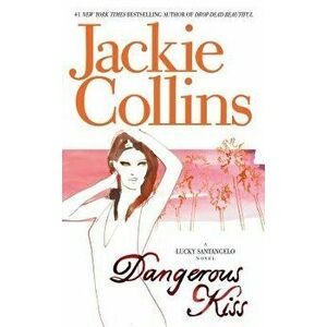 Dangerous Kiss - Jackie Collins imagine