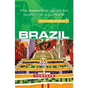 Brazil - Culture Smart! (Second Edition, Second), Paperback - Sandra Branco imagine
