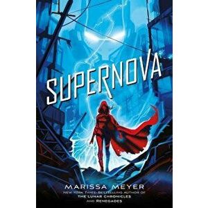 Supernova, Hardcover - Marissa Meyer imagine