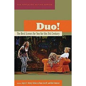 Duo!: The Best Scenes for Two for the 21st Century, Paperback - Joyce Henry imagine