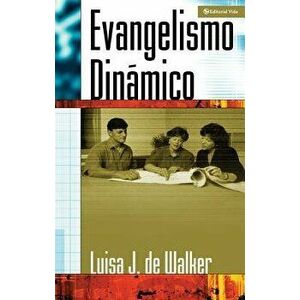 Evangelismo Dinamico, Paperback - Luisa Jeter De Walker imagine
