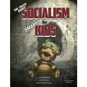 The Truth about Socialism for Smart Kids, Paperback - Elle Solovino imagine