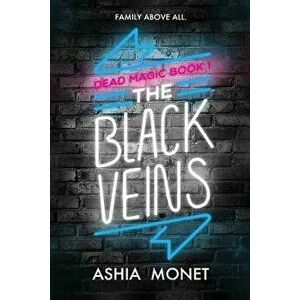 The Black Veins, Paperback - Ashia Monet imagine