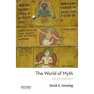 The World of Myth, Paperback - David A. Leeming imagine