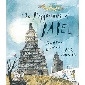 Playgrounds of Babel, Hardcover - Jonarno Lawson imagine