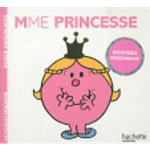 Madame Princesse, Paperback - Roger Hargreaves imagine