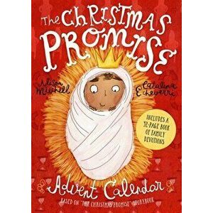 The Christmas Promise Advent Calendar: Includes 32-Page Book of Family Devotions - Alison Mitchell imagine