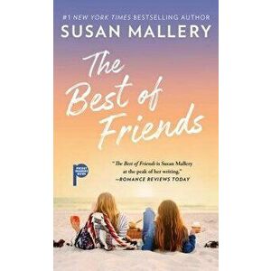 The Best of Friends - Susan Mallery imagine