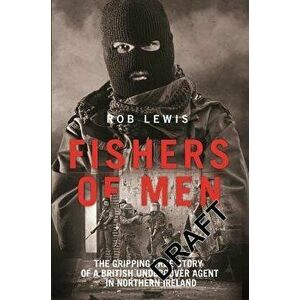 Fishers of Men, Paperback - Rob Lewis imagine