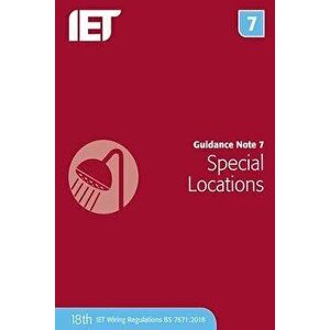 Guidance Note 7: Special Locations, Paperback - The Institution of Engineering and Techn imagine