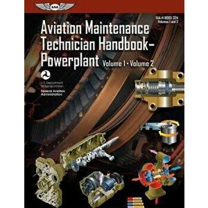 Aviation Maintenance Technician Handbook: Powerplant: Faa-H-8083-32a - Federal Aviation Administration (Faa)/Av imagine