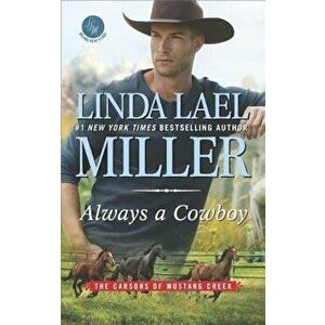 Always a Cowboy - Linda Lael Miller imagine