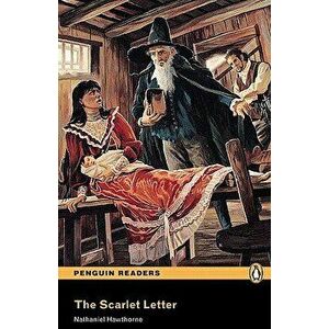 Scarlet Letter, The, Level 2, Penguin Readers, Paperback - Nathaniel Hawthorne imagine