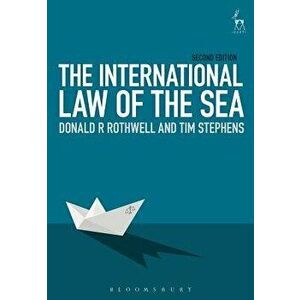 The International Law of the Sea: Second Edition, Paperback - Donald R. Rothwell imagine