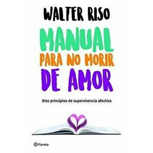 Manual Para No Morir de Amor, Paperback - Riso imagine