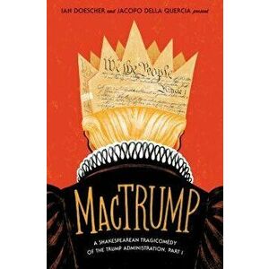 Mactrump, Paperback - Ian Doescher imagine