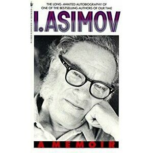 I, Asimov: A Memoir - Isaac Asimov imagine