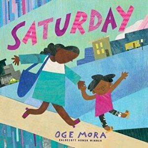 Saturday, Hardcover - Oge Mora imagine