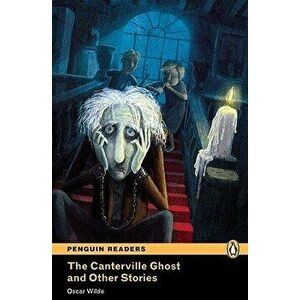 Canterville Ghost and Other Stories, The, Level 4, Penguin Readers, Paperback - Oscar Wilde imagine