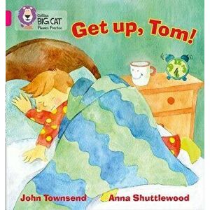 Get Up, Tom! - John Townsend imagine