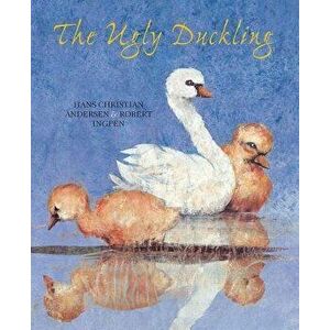 The Ugly Duckling, Hardcover - Hans Christian Andersen imagine