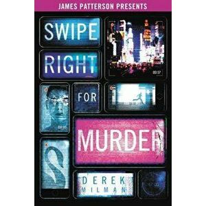 Swipe Right for Murder, Hardcover - Derek Milman imagine