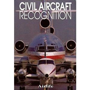 Civil Aircraft Recognition, Paperback - Paul Eden imagine