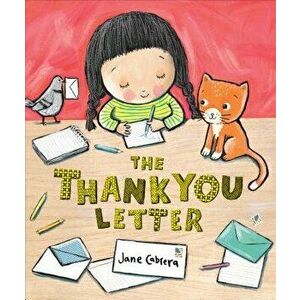 The Thank You Letter, Hardcover - Jane Cabrera imagine