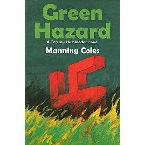 Green Hazard, Paperback - Manning Coles imagine