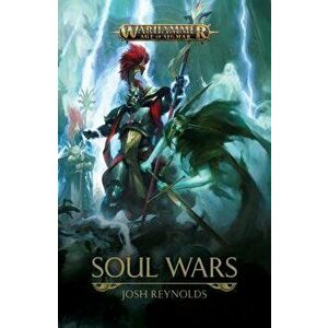 Soul Wars, Paperback - Josh Reynolds imagine