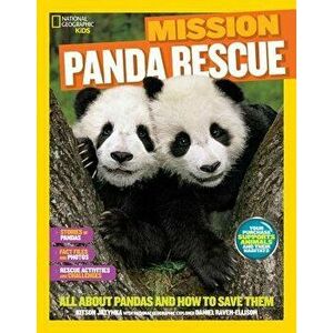 National Geographic Kids Mission: Panda Rescue: All about Pandas and How to Save Them, Paperback - Kitson Jazynka imagine