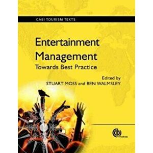 Entertainment Management: Towards Best Practice - Stuart Moss imagine