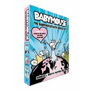 The Babymousetastic Boxed Set!, Paperback - Jennifer L. Holm imagine