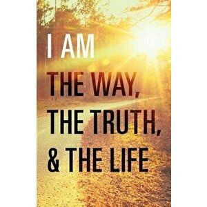 I Am the Way, the Truth, and the Life (Pack of 25) - Billy Graham imagine