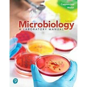 Microbiology: A Laboratory Manual, Loose Leaf Edition - James G. Cappuccino imagine