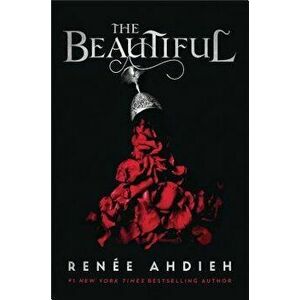 The Beautiful, Hardcover - Renee Ahdieh imagine