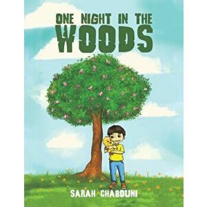One Night in the Woods, Paperback - Sarah Chabouni imagine
