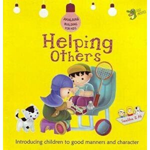 Helping Others: Good Manners and Character, Paperback - Ali Gator imagine